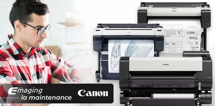Emaging : la maintenance traceur Canon
